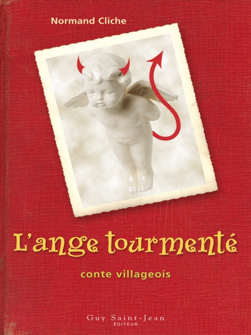 Title details for L'ange tourmenté by Normand Cliche - Available
